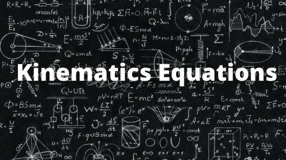 Physics Equations Kinematics 1 Kinematics Equations Physics Equations Kinematics