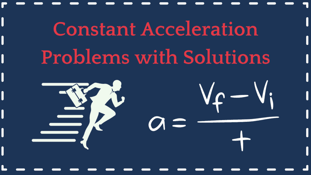 Constant acceleration problems 1 Constant acceleration problems blog banner
